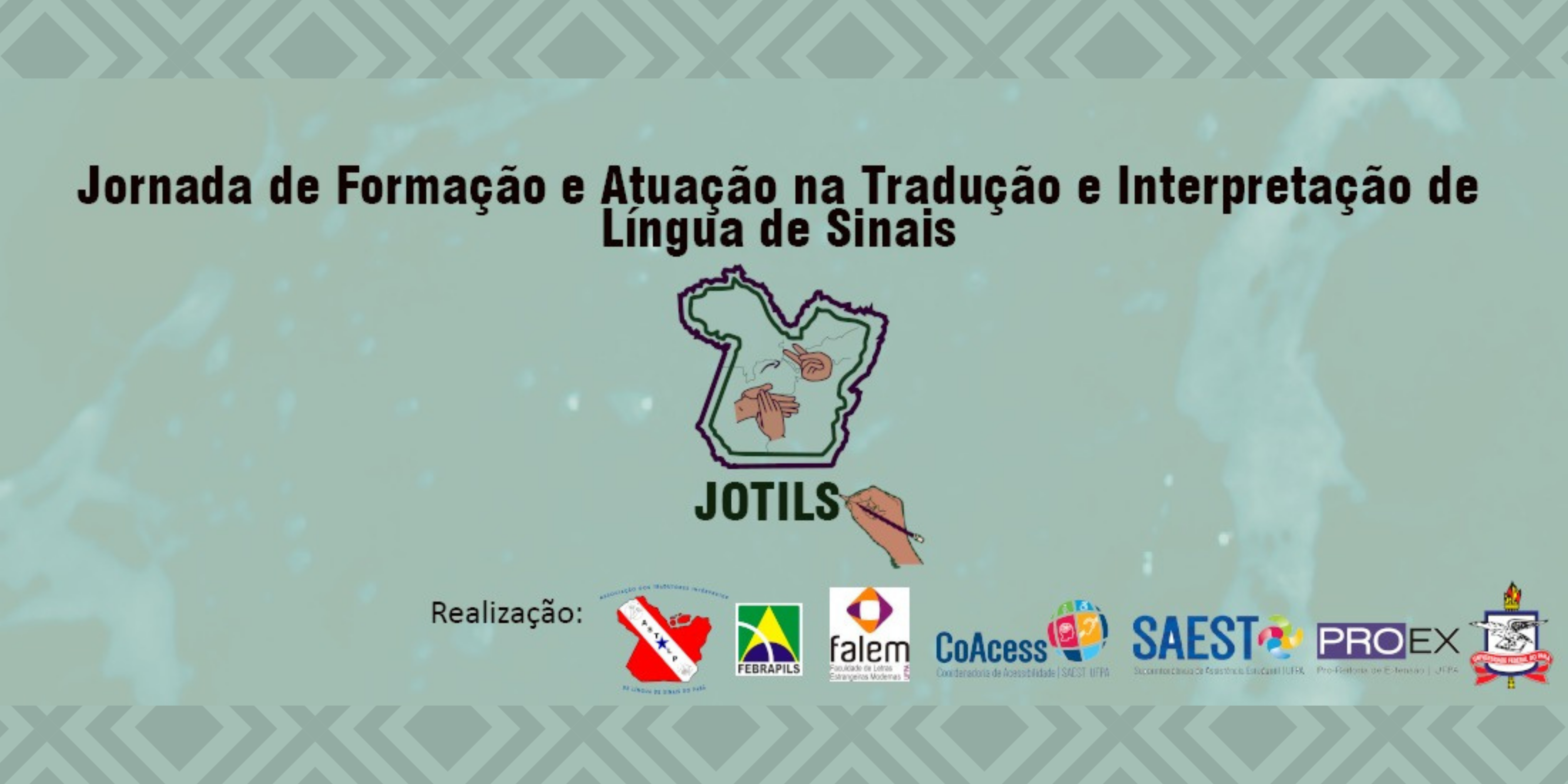  Card de divulgação da Jornada de Formação e Atuação na Tradução e Interpretação de Língua de Sinais. Sobre um fundo verde desbotado com manchas azuladas, na parte superior, em letras pretas: Jornada de Formação e Atuação na Tradução e Interpretação de Língua de Sinais. Abaixo, o desenho do mapa do Pará, com contornos nos tons preto e verde, no centro do mapa o desenho de duas mãos formando o sinal de Tradutor e Intérprete. Abaixo do mapa, as siglas do JOTILS e uma mão segurando um lápis desenhando as siglas. Abaixo, os informes em letras pretas: data: 08 e 09 de março de 2022. Evento Online no youtube da CoAcess/SAEST. Aberto ao público. Certificação: 20 horas. Inscrição: https://www.even3.com.br/jotils2022. Na barra inferior, os logos, Realização: ASTILP, FEBRAPILS, FALEM, CoAcess, SAEST, PROEX e o Brasão da UFPA.