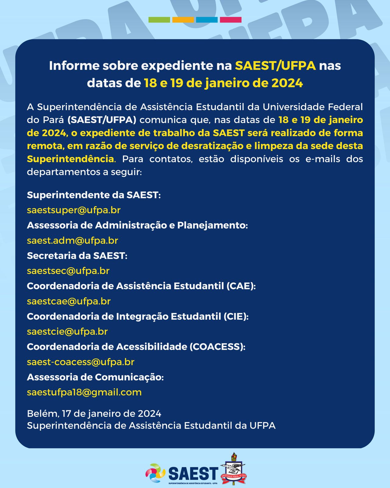 Informe sobre expediente na SAEST/UFPA nas datas de 18 e 19 de janeiro de 2024