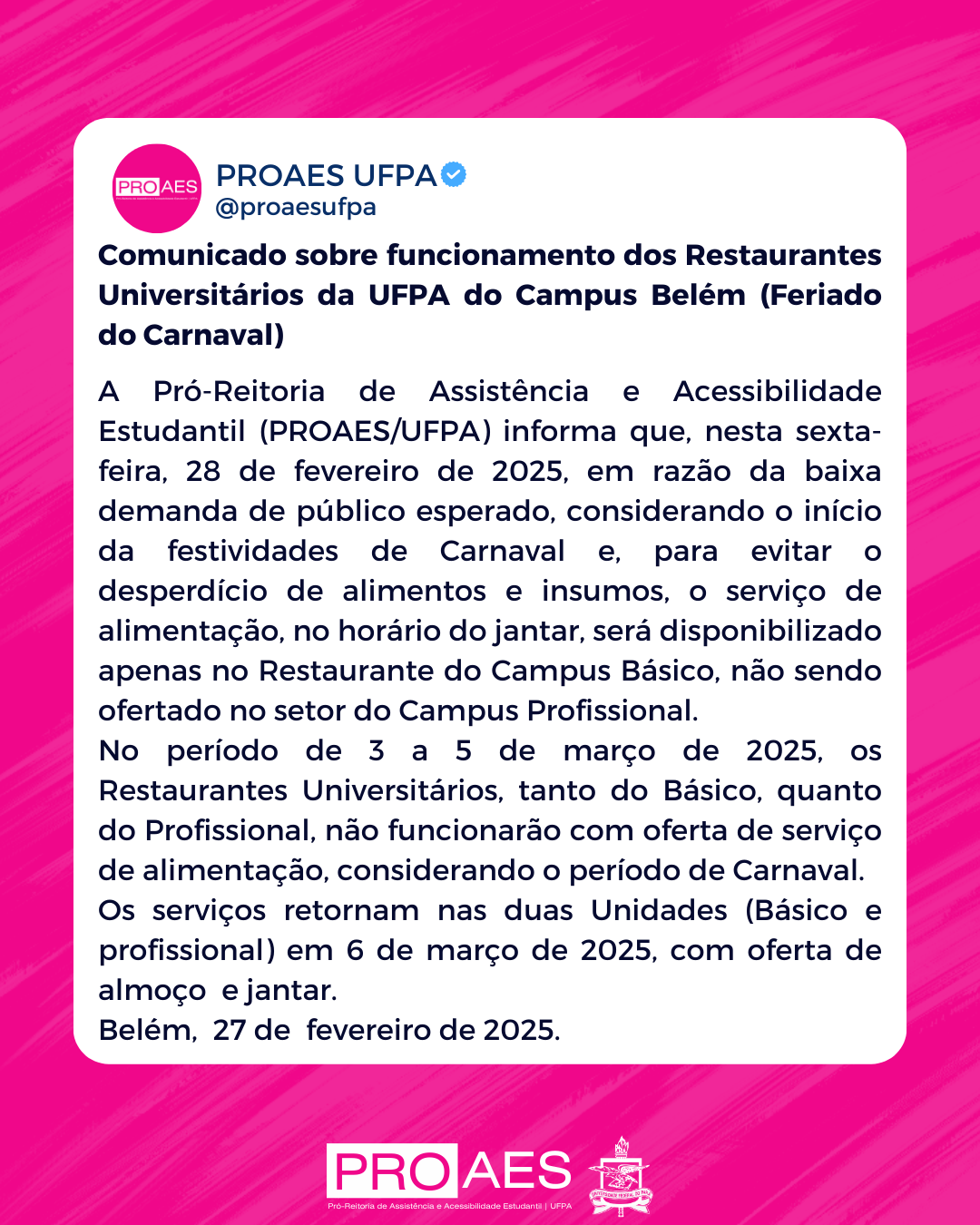 Comunicado sobre funcionamento dos Restaurantes Universitários da UFPA do Campus Belém (Feriado do Carnaval) 